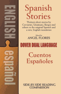 Spanish Stories / Cuentos Espa├â┬▒oles (A Dual-Language Book) (English and Spanish Edition)
