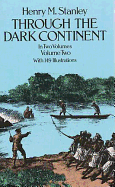 Through the Dark Continent: Volume 2