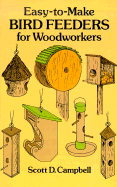 Easy-to-Make Bird Feeders for Woodworkers (Dover Woodworking)