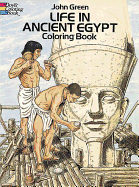 Life in Ancient Egypt Coloring Book (Dover History Coloring Book)