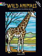 DOVER PUBLICATIONS Stained Glass Color Book Wild Animals (269825)