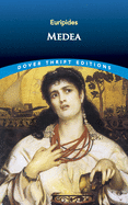 Medea (Dover Thrift Editions)