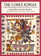 The Codex Borgia: A Full-Color Restoration of the Ancient Mexican Manuscript (Dover Fine Art, History of Art)