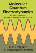 Molecular Quantum Electrodynamics (Dover Books on Chemistry)