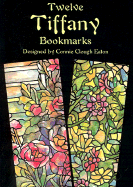 Twelve Tiffany Bookmarks (Dover Bookmarks)