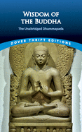 Wisdom of the Buddha: The Unabridged Dhammapada (Dover Thrift Editions)