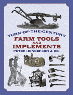 Turn-of-the-Century Farm Tools and Implements (Dover Pictorial Archive Series)
