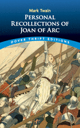 Personal Recollections of Joan of Arc (Dover Thrift Editions)