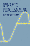 Dynamic Programming (Dover Books on Computer Science)