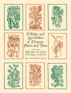 Folklore and Symbolism of Flowers, Plants and Trees (Dover Pictorial Archive)