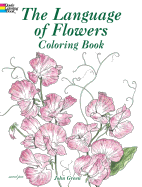 The Language of Flowers Coloring Book (Dover Nature Coloring Book)