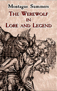 The Werewolf in Lore and Legend (Dover Occult)