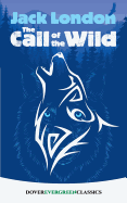 The Call of the Wild (Dover Children's Evergreen Classics)
