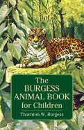 The Burgess Animal Book for Children (Dover Children's Classics)