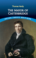 The Mayor of Casterbridge (Dover Thrift Editions)