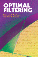 Optimal Filtering (Dover Books on Electrical Engineering)