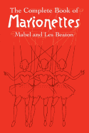 The Complete Book of Marionettes