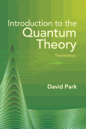 Introduction to the Quantum Theory: Third Edition (Dover Books on Physics)