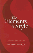 The Elements of Style: The Original Edition (Dover Language Guides)