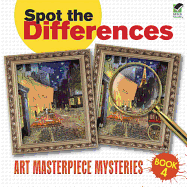 Spot the Differences Book 4: Art Masterpiece Mysteries (Dover Children's Activity Books)