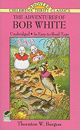 The Adventures of Bob White (Dover Children's Thrift Classics)