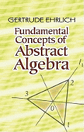 Fundamental Concepts of Abstract Algebra (Dover Books on Mathematics)