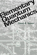 Elementary Quantum Mechanics (Dover Books on Physics)