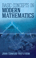 Basic Concepts in Modern Mathematics (Dover Books on Mathematics)