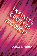 Infinite Crossed Products (Dover Books on Mathematics)