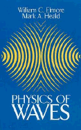 Physics of Waves (Dover Books on Physics)