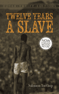 Twelve Years a Slave (Dover Thrift Editions)