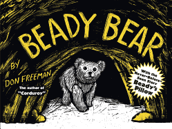 Beady Bear: With the Never-Before-Seen Story Beady's Pillow