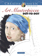 Creative Haven Art Masterpieces Dot-to-Dot (Creative Haven Coloring Books)