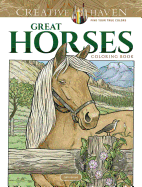 Creative Haven Great Horses Coloring Book (Creative Haven Coloring Books)