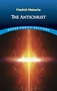 The Antichrist (Dover Thrift Editions)