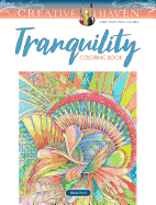 Adult Coloring Tranquility Coloring Book (Creative Haven Coloring Books)
