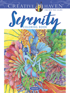 Creative Haven Serenity Coloring Book (Creative Haven Coloring Books)