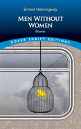 Men Without Women: Stories (Dover Thrift Editions: Short Stories)