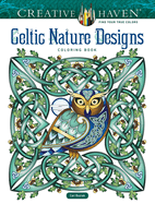 Creative Haven Celtic Nature Designs Coloring Book (Creative Haven Coloring Books)