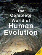 The Complete World of Human Evolution (Second Edition) (The Complete Series)