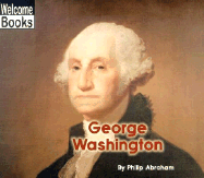 George Washington (Welcome Books: Real People)