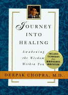 Journey Into Healing: Awakening the Wisdom Within