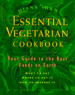 The Essential Vegetarian Cookbook: Your Guide to t