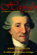 Haydn: A Creative Life in Music (Third Revised and Expanded Edition)