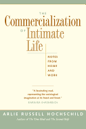 The Commercialization of Intimate Life: Notes from