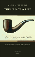 This Is Not a Pipe (Volume 24) (Quantum Books)