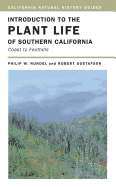 Introduction to the Plant Life of Southern California: Coast to Foothills (Volume 85) (California Natural History Guides)