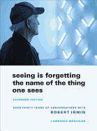 Seeing Is Forgetting the Name of the Thing One Sees: Expanded Edition