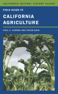 Field Guide to California Agriculture (Volume 98) (California Natural History Guides)