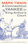 A Connecticut Yankee in King Arthur's Court (Volume 4) (Mark Twain Library)